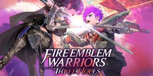 Odkryj losy trzech wielkich mocarstw w Fire Emblem Warriors: Three Hopes na Nintendo Switch – premiera już dziś